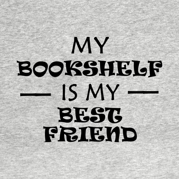 Bookshelf Best Friend by Carol Oliveira